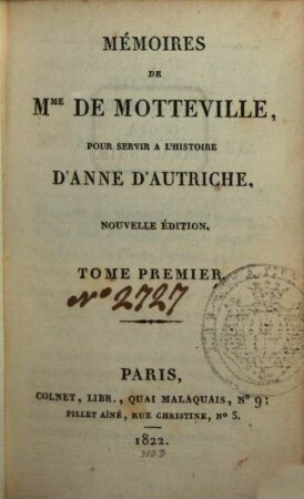 Mémoires de Mme de Motteville pour servir à l'histoire d'Anne d'Autriche, 1