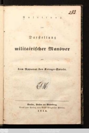 Anleitung zur Darstellung militairischer Manöver mit dem Apparat des Kriegs-Spiels