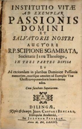 Institutio Vitae Ad Exemplar Passionis Domini Et Salvatoris Nostri