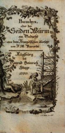 Bombyx oder der Seiden Wurm : ein Gedicht