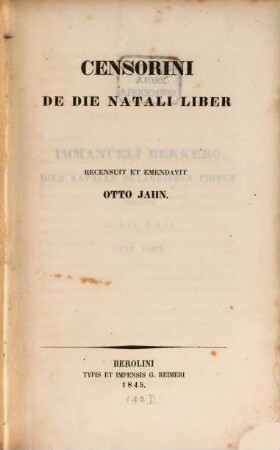 De die natali liber : Rencensuit et emendavit Otto Jahn