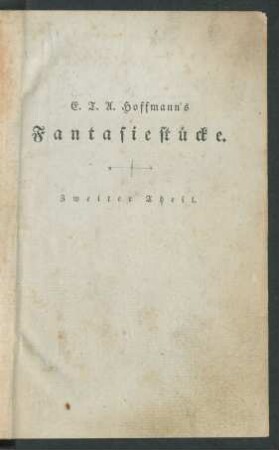 Theil 2: Fantasiestücke in Callot's Manier