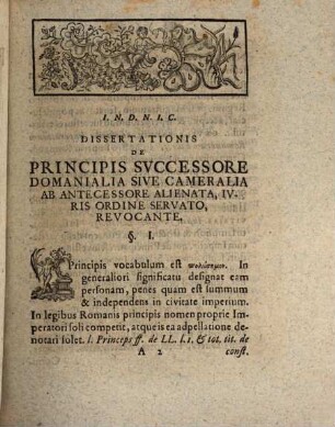Dissertatio Inavgvralis Ivridica De Principis Svccessore, Domanialia Sive Cameralia, Ab Antecessore Alienata, Ivris Ordine Servato, Revocante