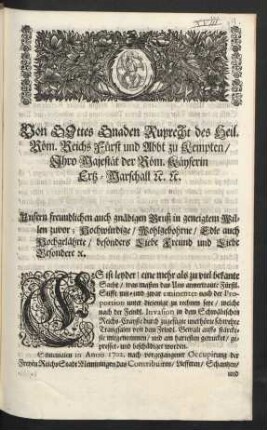 Von Gottes Gnaden Ruprecht des heil. Röm. Reichs Fürst und Abbt zu Kempten, Ihro Majestät der Röm. Käyserin Ertz-Marschall [et]c. [et]c. : [Geben Wetzlar den 11. Februarii 1709.]