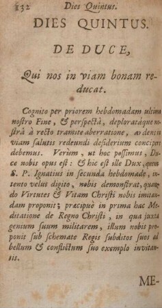 Dies quintus. De duce, qui nos in viam bonam reducat.