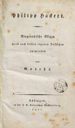 Philipp Hackert : biographische Skizze, meist nach dessen eigenen Aufsätzen entworfen
