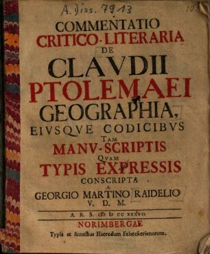 Georg. Mart. Raidelii Commentatio critico litteraria de Claudii Ptolomaei geographia