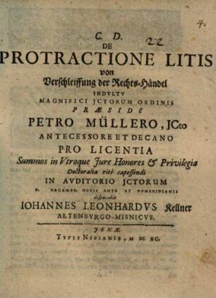 De Protractione Litis : = Von Verschleiffung der Rechts-Händel