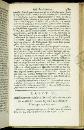 Caput VI. Refelluntur nugacißimæ Vincentij responsiones, quibus contendit nouum dogma a recentibus Theologis non damnari.