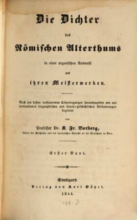 Hellas und Rom : Vorhalle des klassischen Alterthums in einer organischen Auswahl aus den Meisterwerken seiner Dichter, Geschichtschreiber, Redner und Philosophen. 2,1, Die Dichter des römischen Alterthums ; 1