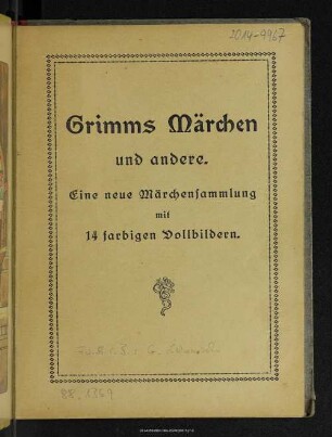 Grimms Märchen und andere : eine neue Märchensammlung mit 14 farbigen Vollbildern