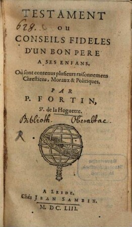 Testament ou conseils fidèles d'un bon père à ses enfants