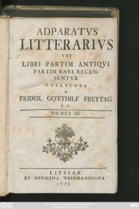 Tomus 2: Adparatvs Litterarivs Vbi Libri Partim Antiqvi Partim Rari Recensentvr