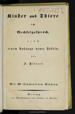 Kinder und Thiere im Wechselgespräch, nebst einem Anhange neuer Fabeln
