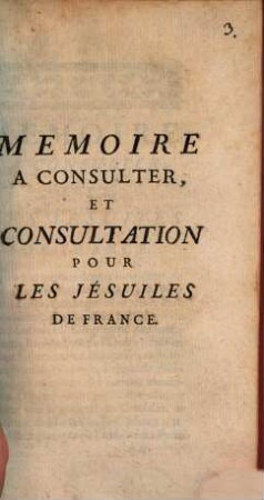 Mémoire a consulter, et consultation pour les Jesuites de France