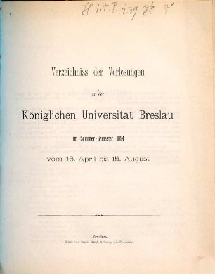 Verzeichnis der Vorlesungen an der Schlesischen Friedrich-Wilhelms-Universität zu Breslau. 1894, SS