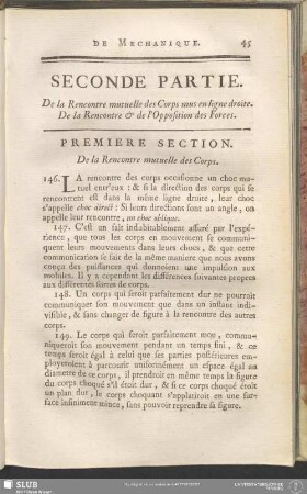 Seconde Partie. De la Rencontre mutuelle des Corps mus en ligne droite. De la Rencontre & de l'Opposition des Forces