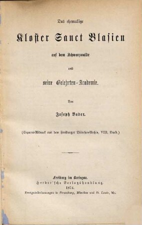 Das ehemalige Kloster Sanct Blasien auf dem Schwarzwalde und seine Gelehrten-Academie