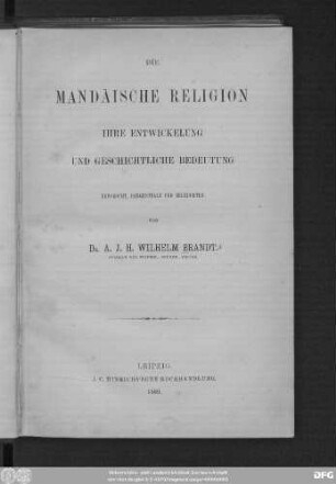 Die mandäische Religion : ihre Entwickelung und geschichtliche Bedeutung