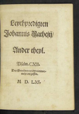 Leychpredigten Johannis Mathesii/ Ander theyl.