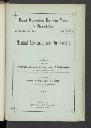 H. 1: Normal-Abmessungen für die oesterr.-ungar. Verbindungskanäle