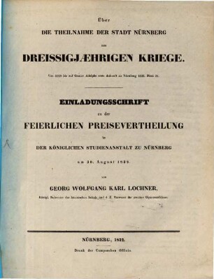 Über die Theilnahme der Stadt Nürnberg am dreissigjaehrigen Kriege : von 1618 bis auf Gustav Adolphs erste Ankunft zu Nürnberg 1632, Merz 21.