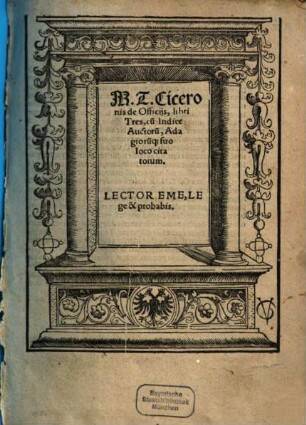 M. T. Ciceronis de officiis libri tres : Cum indice Auctorum, Adagiorumque suo loco citatorum