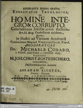 Exercitatio theologica, de homine integro & corrupto, conclusiones selectas juxta ductum, art. II. Aug. Conffesionis exhibens