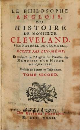 Le Philosophe Anglois, Ou Histoire De Monsieur Cleveland, Fils Naturel De Cromwell : Enrichie de Figures en Taille-douce, 2