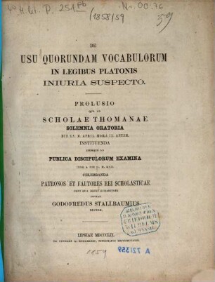 Prolusio qua ad Scholae Thomanae solemnia oratoria ... instituenda itemque ad publica discipulorum examina ... celebranda ... invitat. 1858/59