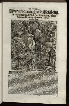 Die XX. Figur. Abermalen eine grosse Gefährligkeit/ darein der Edel Fürst Herr Theurdanck/ durch Anweisung Fürwitzes geführet ward/ auf einer Gemsen-Jagd
