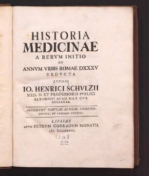 Historia medicinae a rerum initio ad annum urbis Romae 535 deducta