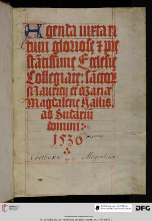Agenda (Rituale) ecclesiae collegiatae sanctorum Mauricii et Mariae Magdalenae Hallis