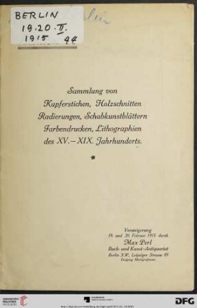 Sammlung von Kupferstichen, Holzschnitten, Radierungen, Schabkunstblättern, Farbendrucken, Lithographien des XV. - XIX. Jahrhunderts : Versteigerung 19. und 20. Februar 1915 (Katalog Nr. 44)