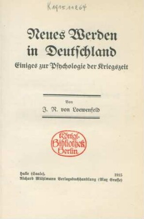 Neues Werden in Deutschland : einiges zur Psychologie der Kriegszeit