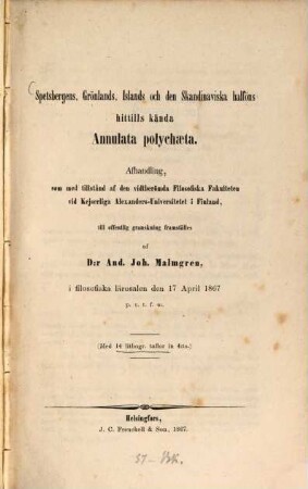 Spetsbergens, Grönlands, Islands och den Skandinaviska halföns hittills kända Annulata polychaeta : afhandling ; med 14 lithogr. taflor in 4:to