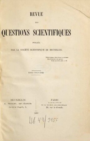 Revue des questions scientifiques. 9 = A. 5. 1881