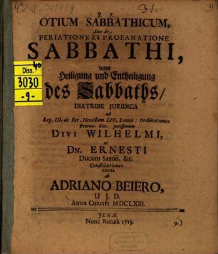 Otium sabbathicum, sive de feriatione et profanatione sabbathi ... diatribe iuridica