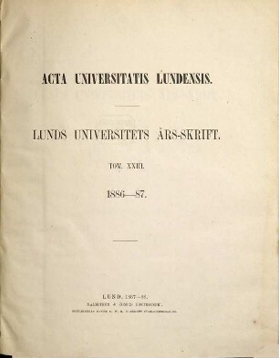 Lunds Universitets årsskrift. 23. 1886/87