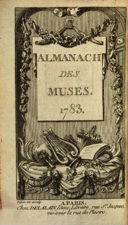 Almanach des muses : ou choix des poésies fugitives. 1783, 1783