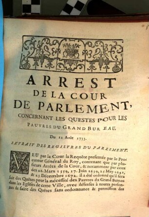 Arrest De La Cour De Parlement, Concernant Les Questes Pour Les Pauvres Du Grand Bureau : Du 12 Août 1733.