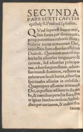 Secunda Pars Sexti Capitis epistolae S. Pauli ad Ephesios.