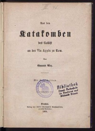 Aus den Katakomben des Callist an der Via Appia zu Rom