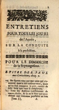 Pratiques De Pieté, Ou Entretiens Spirituels : Pour tous les jours de l'Anneé, Sur la conduite à la perfection, selon l'ordre du Breviaire Romain, 2