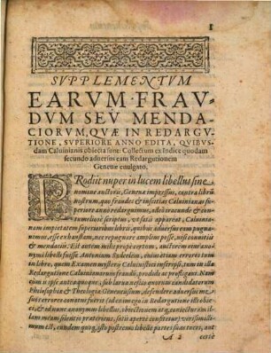 Supplementum Earum Fraudum Seu Mendacorum, Quae In Redargutione, superiore Anno Edita, Quibusdam Calvinianis obiecta sunt: collectum ex Indice quodam secundo adversus eam Redargutionem Genevae evulgato