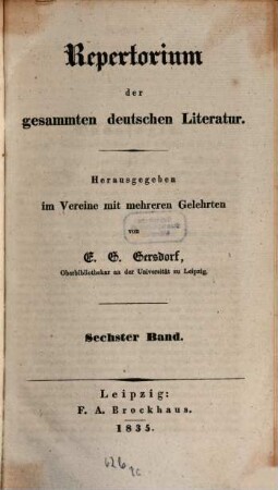 Repertorium der gesammten deutschen Literatur, 6. 1835