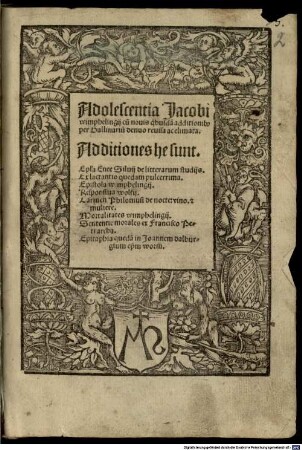 Adolescentia Iacobi wimphelingij : Additiones he sunt. Ep[isto]la Enee Siluij de litterarum studijs ...