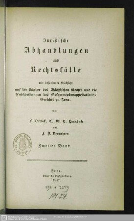 2: Juristische Abhandlungen und Rechtsfälle : mit besonderer Rücksicht auf die Länder des Sächsischen Rechts und die Entscheidungen des Gesammtoberappellations-Gerichts zu Jena