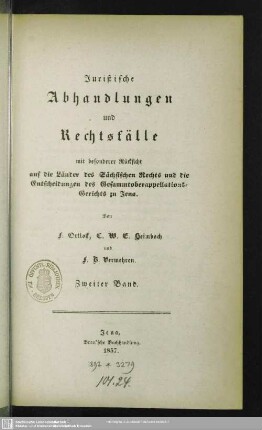 2: Juristische Abhandlungen und Rechtsfälle : mit besonderer Rücksicht auf die Länder des Sächsischen Rechts und die Entscheidungen des Gesammtoberappellations-Gerichts zu Jena