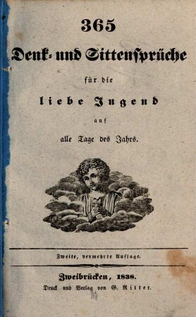 365 Denk- und Sittensprüche für die liebe Jugend auf alle Tage des Jahres